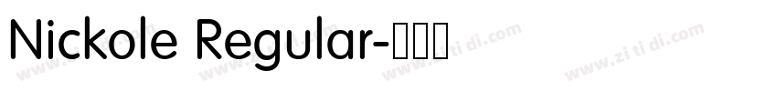Nickole Regular字体转换